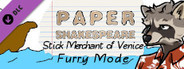 Paper Shakespeare: Stick Merchant of Venice: Furry Mode