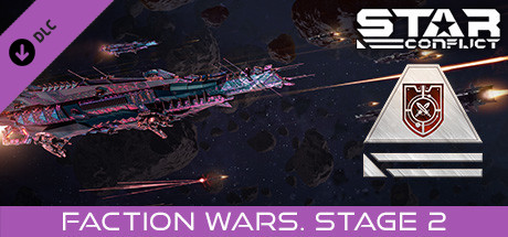 Star Conflict - Faction Wars. Stage two cover art