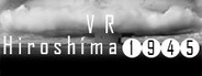 VR Hiroshima 1945