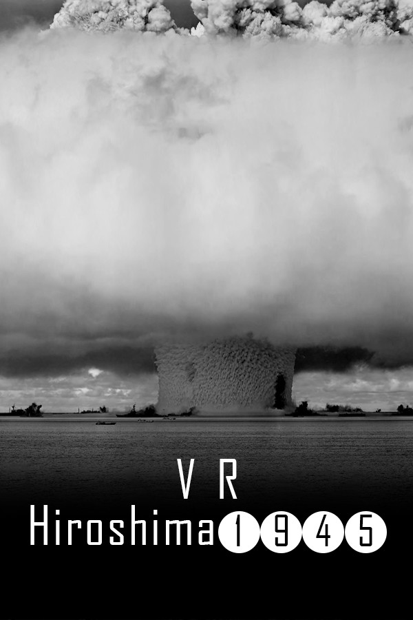 VR Hiroshima 1945 for steam