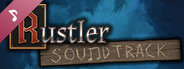 Rustler Soundtrack