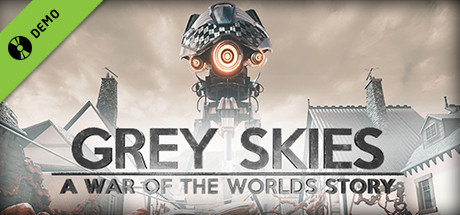 Grey Skies: A War of the Worlds Story Demo cover art
