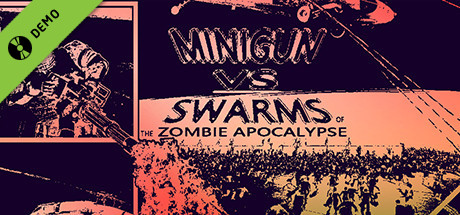 Minigun VS Swarms of the Zombie Apocalypse Simulator Demo cover art