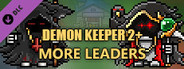 DemonKeeper2+ - More Leaders