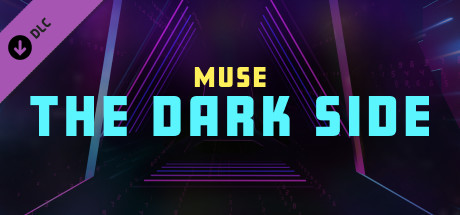 Synth Riders - Muse - "The Dark Side" cover art