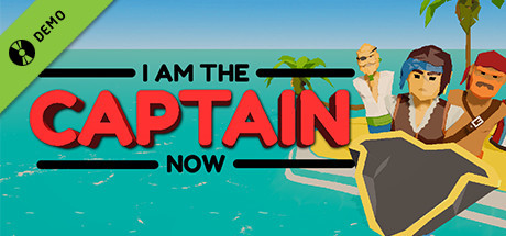 I Am the Captain Now Demo cover art