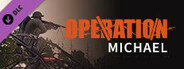 Early Access to Operation: Michael