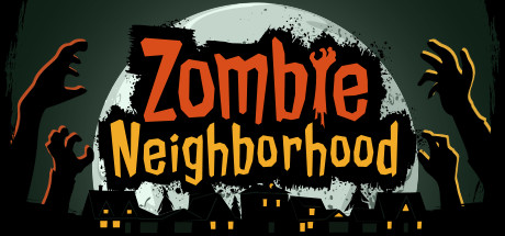 Zombie Neighborhood cover art