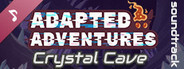 Adapted Adventures: Crystal Cave Soundtrack