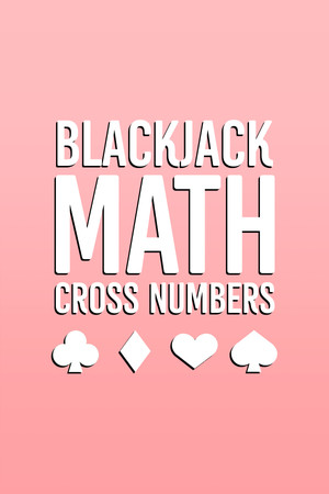 BlackJack Math Cross Numbers poster image on Steam Backlog