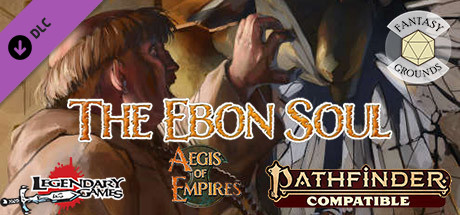 Fantasy Grounds - Aegis of Empires - AE2 - The Ebon Soul cover art