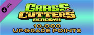 Grass Cutters Academy - 10,000 Upgrade Points