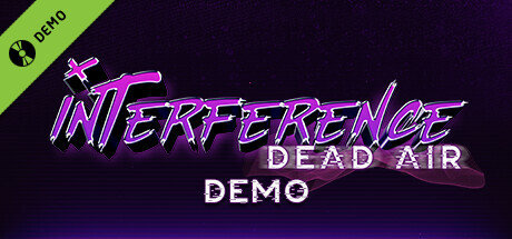 Interference: Dead Air Demo cover art