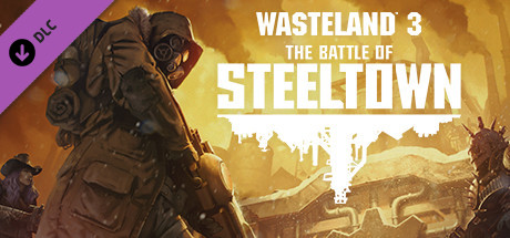 Wasteland 3: The Battle of Steeltown cover art
