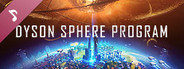 Dyson Sphere Program - Soundtrack