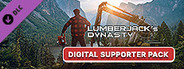Lumberjack's Dynasty - Digital Supporter Pack