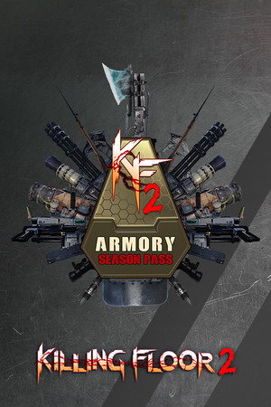 Killing Floor 2 - Armory Season Pass.