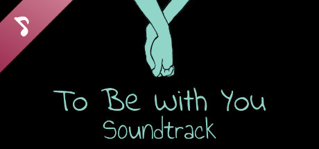 To Be With You Soundtrack