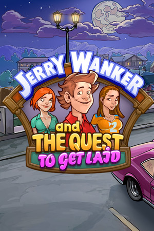 Jerry Wanker and the Quest to get Laid Steam Gift TM - Kupikod