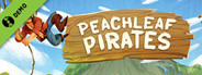 Peachleaf Pirates Demo