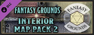 Fantasy Grounds - FG Interior Map Pack 2