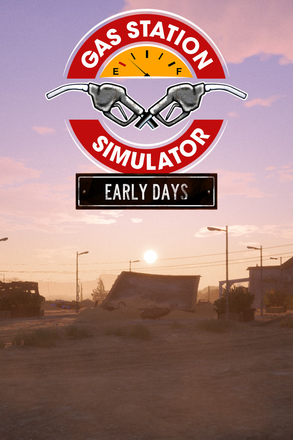 Steam portrait for Gas Station Simulator: Prologue - Early Days.