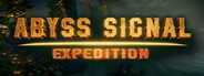 Abyss Signal: Expedition System Requirements