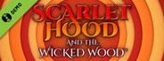 Scarlet Hood and the Wicked Wood Demo