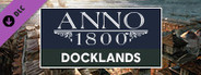 Anno 1800 - Docklands