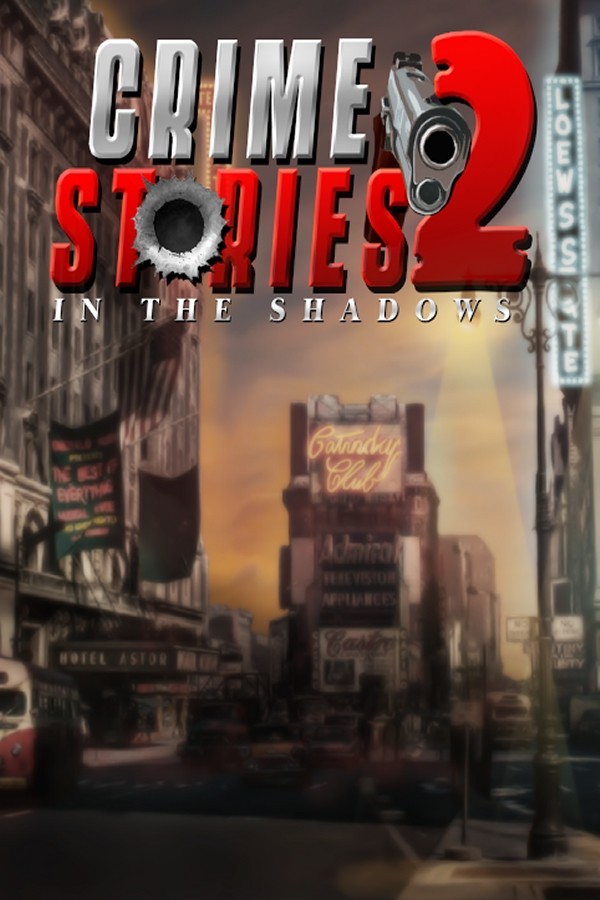 Crime Stories 2: In the Shadows for steam