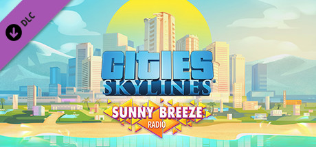 Купить Cities: Skylines - Sunny Breeze Radio (DLC)