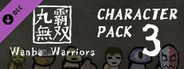 Wanba Warriors DLC - Character Pack 3