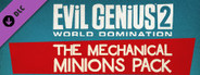 Evil Genius 2:  Mechanical Minions Pack