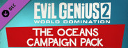 Evil Genius 2: Oceans Campaign Pack