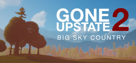 Gone Upstate 2 : Big Sky Country cover art