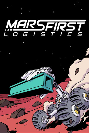 Mars First Logistics poster image on Steam Backlog