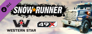 SnowRunner - Western Star 49X