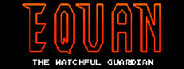 Equan The Watchful Guardian System Requirements