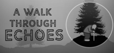 A Walk Through Echoes cover art