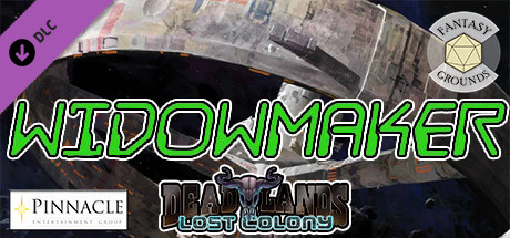 Fantasy Grounds - Deadlands Lost Colony: Widowmaker