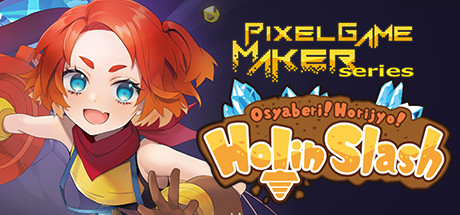 View Pixel Game Maker Series Osyaberi! Horijyo! Holin Slash on IsThereAnyDeal