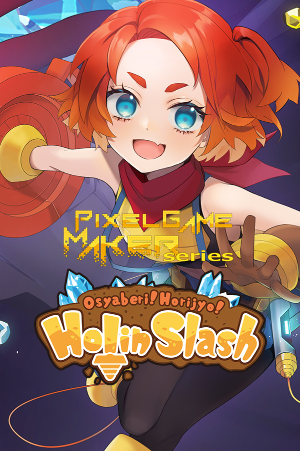 Pixel Game Maker Series Osyaberi! Horijyo! Holin Slash for steam