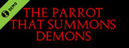 The Parrot That Summons Demons Demo