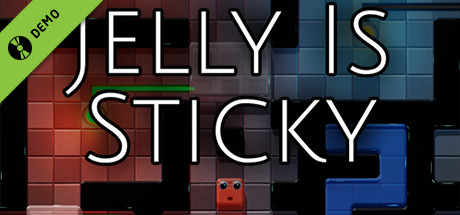 Jelly Is Sticky Demo cover art