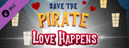 Save the Pirate: Love Happens