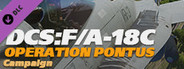 DCS: F/A-18C Operation Pontus Campaign