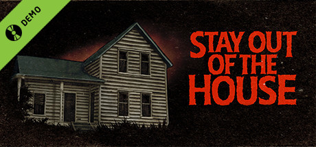 Stay Out of the House Demo cover art