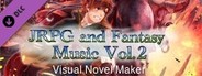 Visual Novel Maker - JRPG and Fantasy Music Vol 2