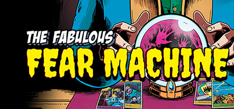 The Fabulous Fear Machine cover art