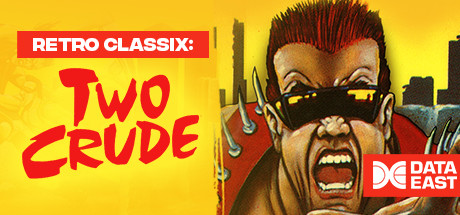 Retro Classix: Two Crude cover art